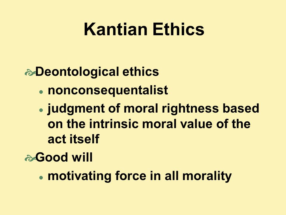 Kant’s Ethics – Summary